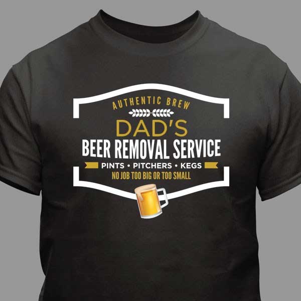 Dad's Beer Removal Service T-Shirt